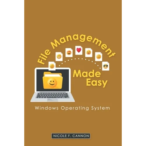 File Management Made Easy: Windows Operating System - Paperback