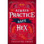 Always Practice Safe Hex: Stay a Spell Book 4 - Paperback