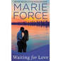 Waiting for Love (Gansett Island Series, Book 8) - Hardcover