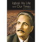 Iqbal: His Life and Our Times - Paperback
