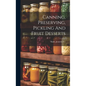 Canning, Preserving, Pickling And Fruit Desserts - Hardcover