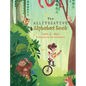 The Alliterative Alphabet Book - Hardcover