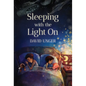 Sleeping with the Light on - Hardcover
