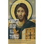 Christ over All Things - Hardcover