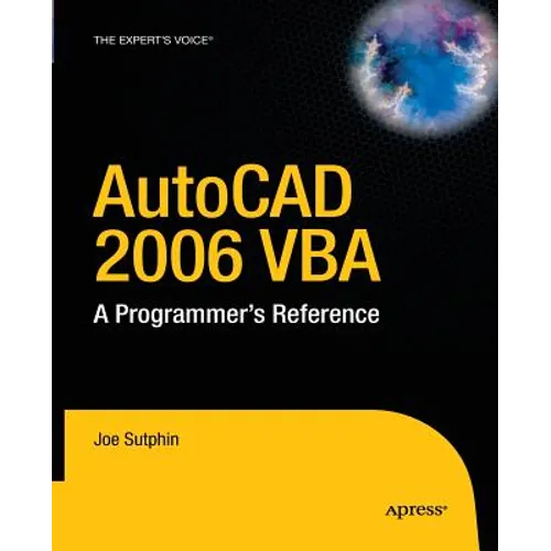 AutoCAD 2006 VBA: A Programmer's Reference - Paperback