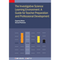 The Investigative Science Learning Environment: A Guide for Teacher Preparation and Professional Development: A guide for teacher preparation and prof - Paperback