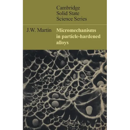 Micromechanisms in Particle-Hardened Alloys - Paperback