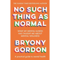 No Such Thing as Normal - Paperback