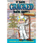 If You're Cracked, You're Happy: The History of Cracked Mazagine, Part Too - Paperback