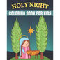 Holy Night Coloring Book For kids: Religious Christmases Coloring Book - Paperback