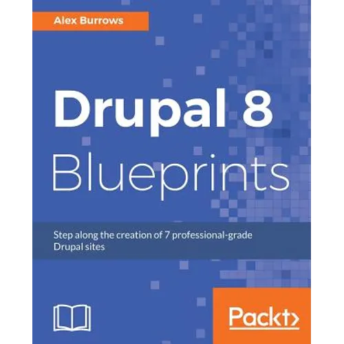 Drupal 8 Blueprints - Paperback