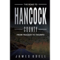 The Road to Hancock County: From Tragedy to triumph - Paperback
