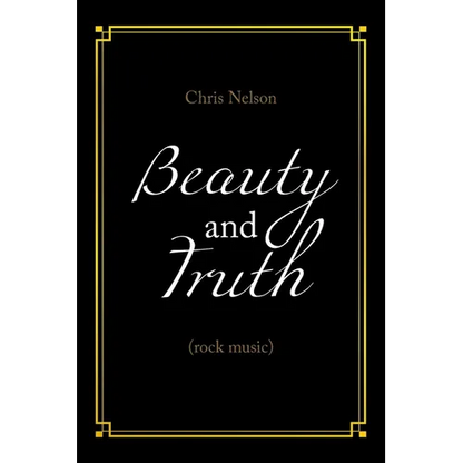 Beauty and Truth: (Rock Music) - Paperback