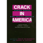 Crack in America: Demon Drugs and Social Justice - Paperback