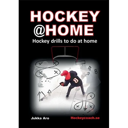 Hockey at Home: Hockey Drills to do at Home - Paperback