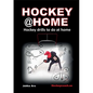 Hockey at Home: Hockey Drills to do at Home - Paperback
