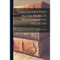 Lancaster's Part in the World's Watchmaking Industry - Paperback