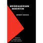 Heideggerian Marxism - Paperback