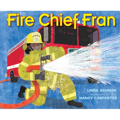 Fire Chief Fran - Hardcover