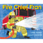 Fire Chief Fran - Hardcover