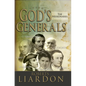 God's Generals: The Missionaries (Missionary Spiritual Biographies, Incliduing David Livingstone, William Carey, Amy Carmichael, Hudso - Hardcover