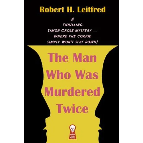 The Man Who Was Murdered Twice - Paperback
