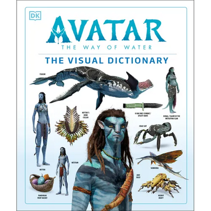 Avatar the Way of Water the Visual Dictionary - Hardcover