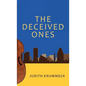 The Deceived Ones - Hardcover