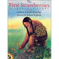 The First Strawberries: A Cherokee Story - Hardcover