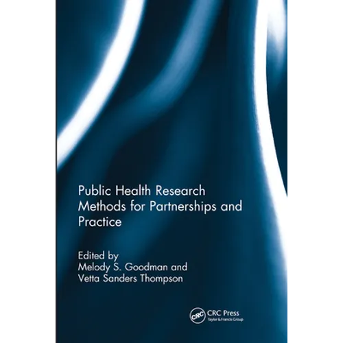Public Health Research Methods for Partnerships and Practice - Paperback