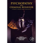 Psychopathy and Criminal Behavior: Current Trends and Challenges - Paperback