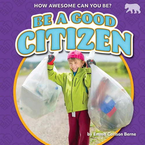 Be a Good Citizen - Library Binding