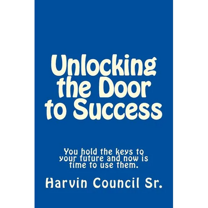 Unlocking the Door to Success - Paperback