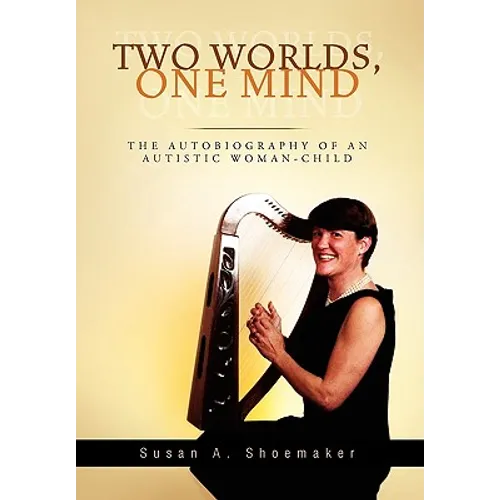 Two Worlds, One Mind - Hardcover