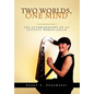 Two Worlds, One Mind - Hardcover