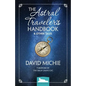 The Astral Traveler's Handbook & Other Tales - Paperback