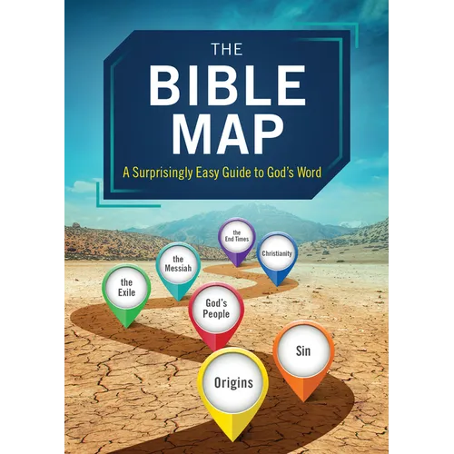 The Bible Map: A Surprisingly Easy Guide to God's Word - Paperback