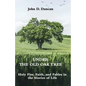 Under the Old Oak Tree: Holy Fire, Faith, and Fables in the Stories of Life: Holy Fire, Faith, and Fables - Paperback