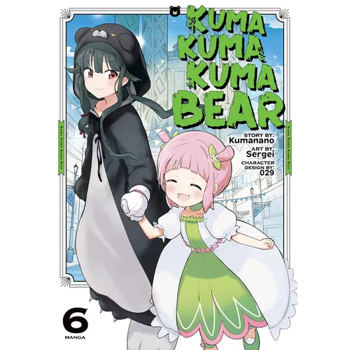 Kuma Kuma Kuma Bear (Manga) Vol. 6 - Paperback