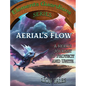 Aerial's Flow: A Hero's Journey to Protect and Unite - Hardcover