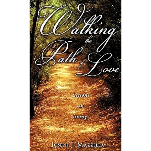Walking the Path of Love - Paperback