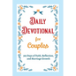 Daily Devotional for Couples - 365 Days of Faith, Reflection, and Marriage Growth: A Year of Bible Reflections and Conversations with God - A Perfect - Paperback