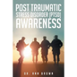 Post Traumatic Stress Disorder (PTSD) Awareness - Paperback
