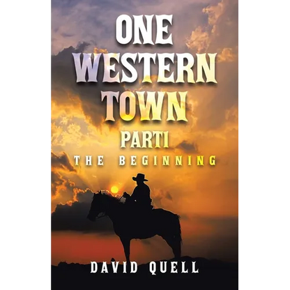 One Western Town Part1: The Beginning - Paperback