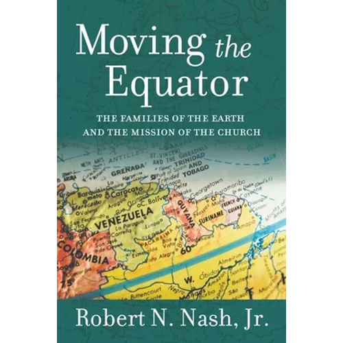 Moving the Equator: The Families of the Earth and the Mission of the Church - Paperback
