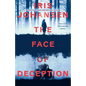 The Face of Deception: The First Eve Duncan Novel - Paperback