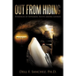 Out From Hiding: Evidences of Sephardic Roots among Latinos - Paperback