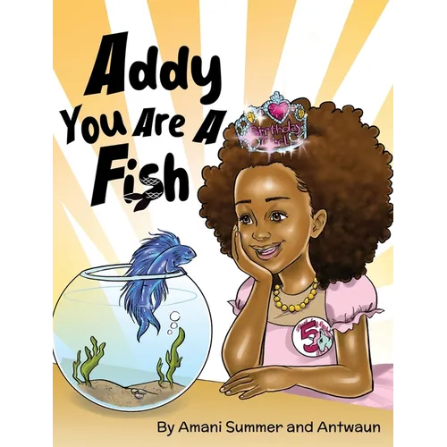 Addy You Are A Fish - Hardcover