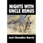 Nights with Uncle Remus by Joel Chandler Harris, Fiction, Classics - Paperback