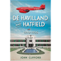 de Havilland and Hatfield: 1910-1935 - Paperback